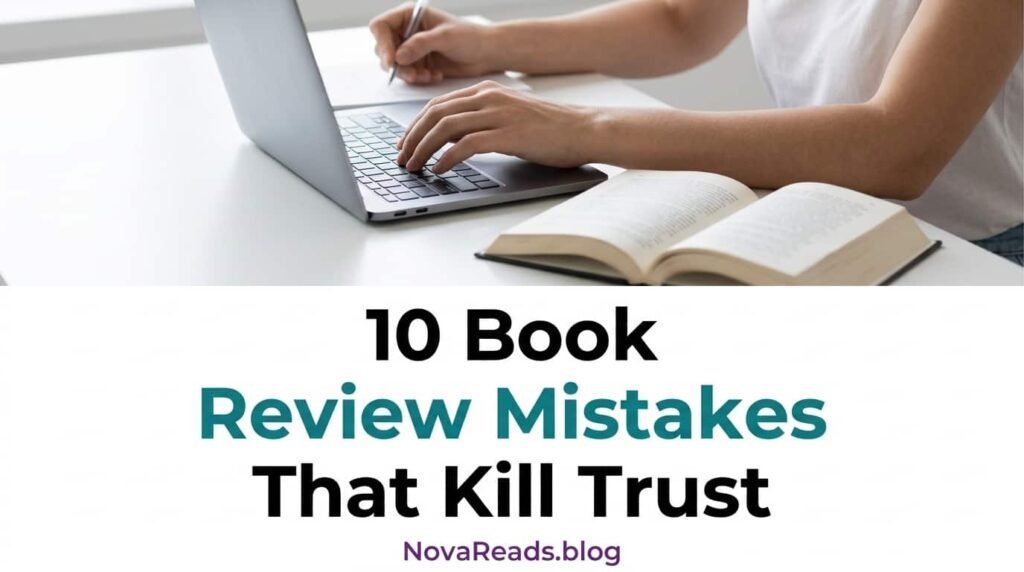 book review mistakes that kill reader trust 2026