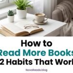 how to read more books 12 habits 2026